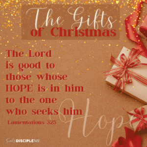 Gifts of Christmas Unwrap Hope